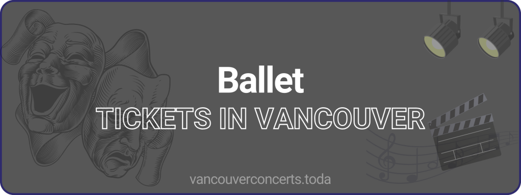 Ballet tickets in vancouver